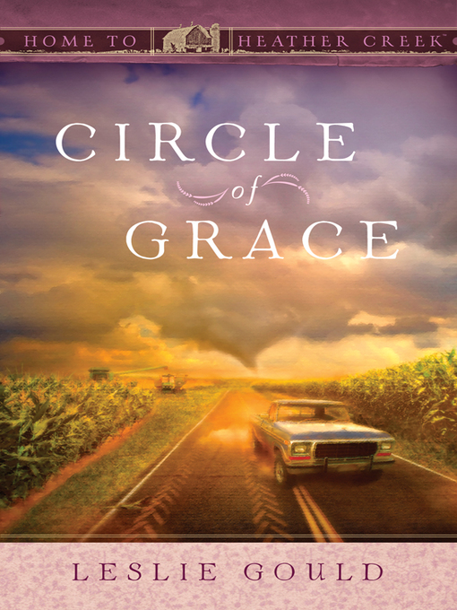 Title details for Circle of Grace by Leslie Gould - Available